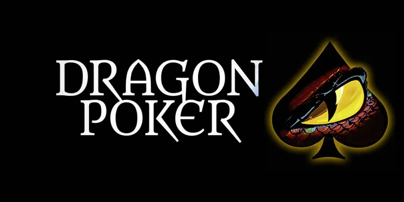 Luật chơi game bài Dragon Poker dễ hiểu