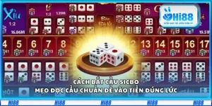 Cách bắt cầu Sicbo: Mẹo đọc cầu chuẩn để vào tiền đúng lúc